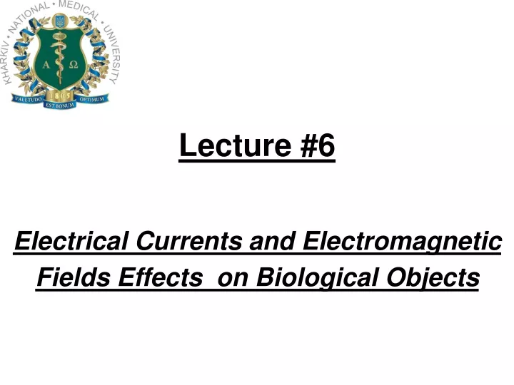lecture 6 electrical currents and electromagnetic