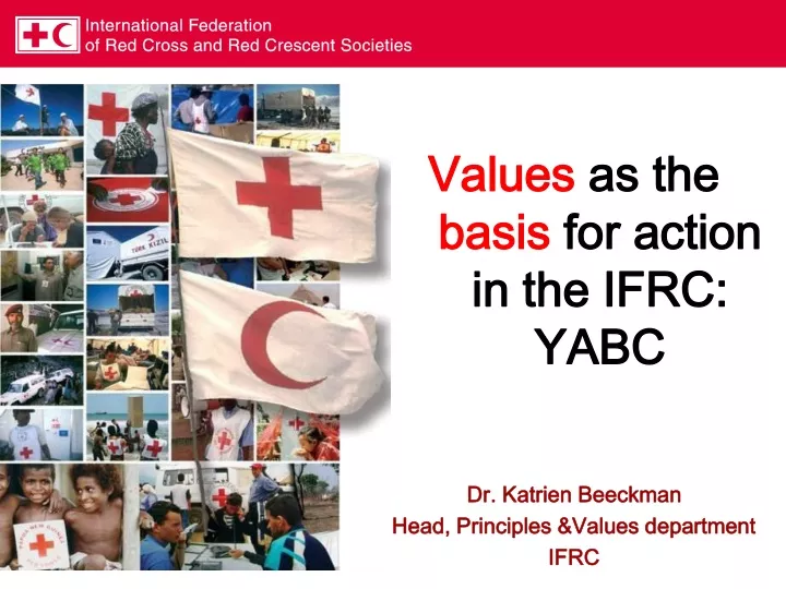 values as the basis for action in the ifrc yabc