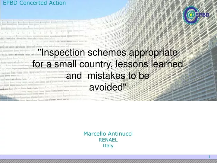 inspection schemes appropriate for a small country lessons learned and mistakes to be avoided