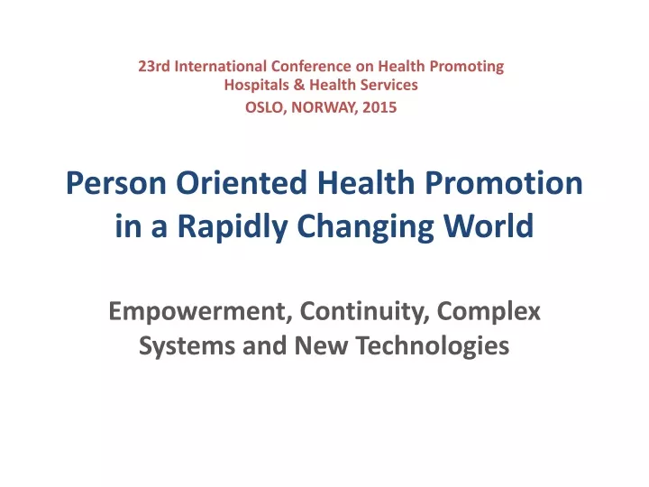 person oriented health promotion in a rapidly changing world