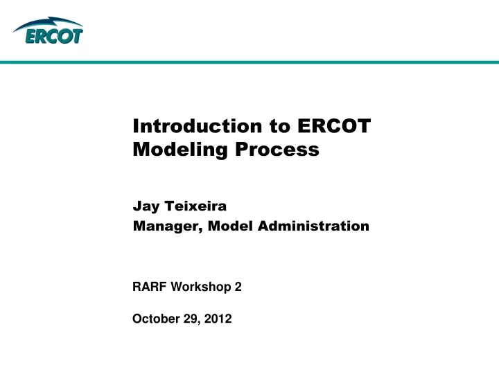 introduction to ercot modeling process