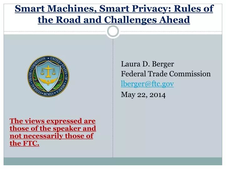 smart machines smart privacy rules of the road and challenges ahead
