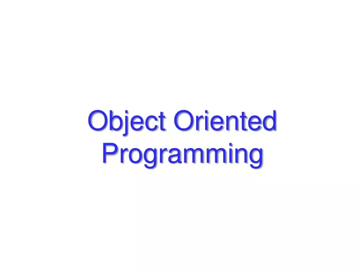 object oriented programming