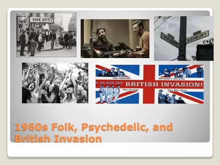 1960s folk psychedelic and british invasion