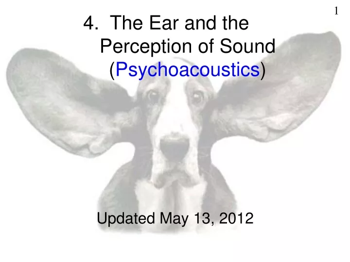 4 the ear and the perception of sound psychoacoustics