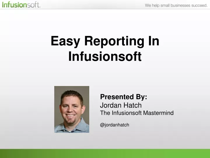 easy reporting in infusionsoft