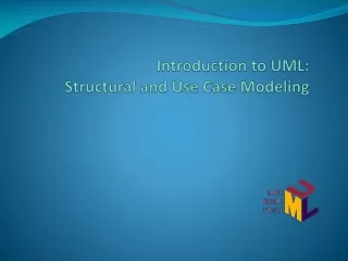 Introduction to UML: Structural and Use Case Modeling
