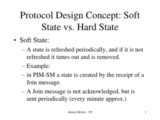 Protocol Design Concept: Soft State vs. Hard State