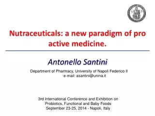 Nutraceuticals: a new paradigm of pro active medicine .