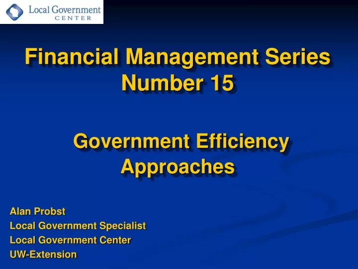 financial management series number 15 government efficiency approaches