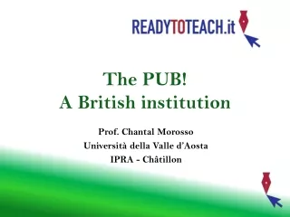 The PUB! A British institution