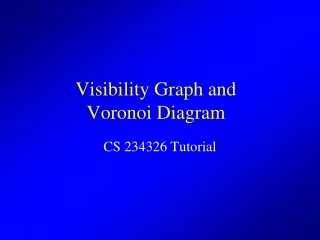 Visibility Graph and  Voronoi Diagram