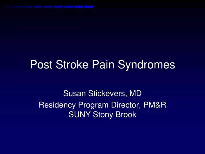 post stroke pain syndromes