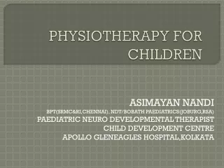 PHYSIOTHERAPY FOR CHILDREN