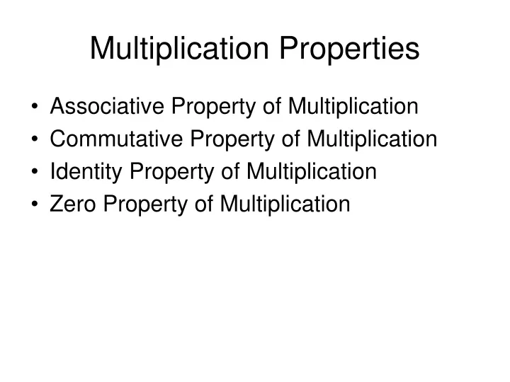 multiplication properties
