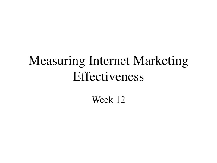 measuring internet marketing effectiveness