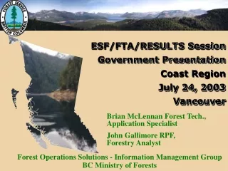 ESF/FTA/RESULTS Session   Government Presentation  Coast Region July 24, 2003  Vancouver