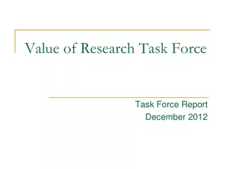 Value of Research Task Force