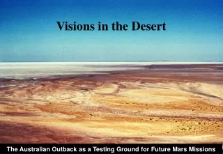 The Australian Outback as a Testing Ground for Future Mars Missions