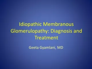 Idiopathic Membranous Glomerulopathy: Diagnosis and Treatment