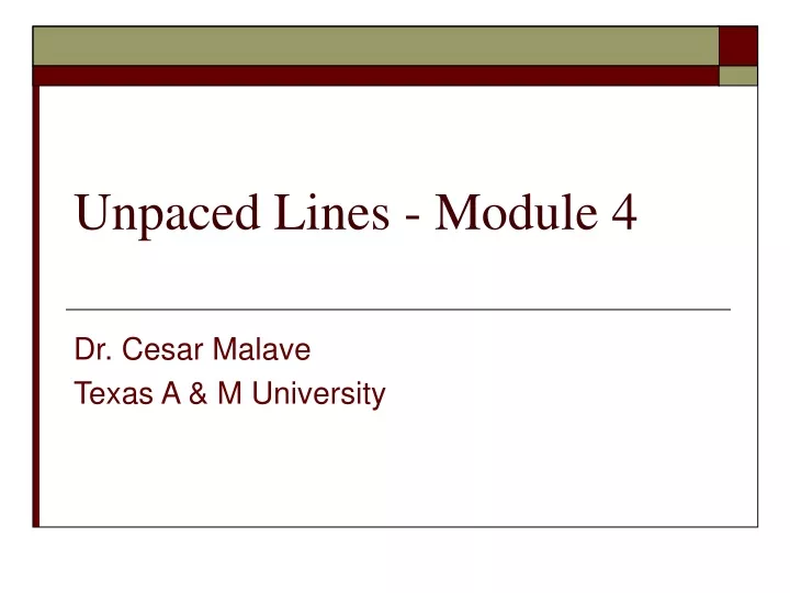 unpaced lines module 4
