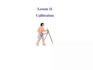 Lesson 11 Calibration