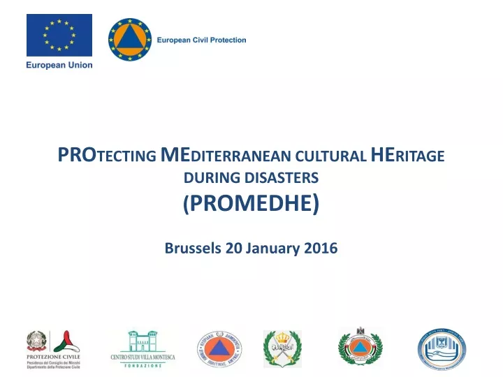 pro tecting me diterranean cultural he ritage during disasters promedhe brussels 20 january 2016