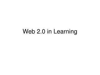 Web 2.0 in Learning