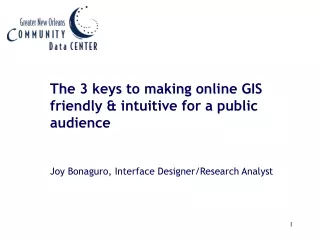 The 3 keys to making online GIS friendly &amp; intuitive for a public audience