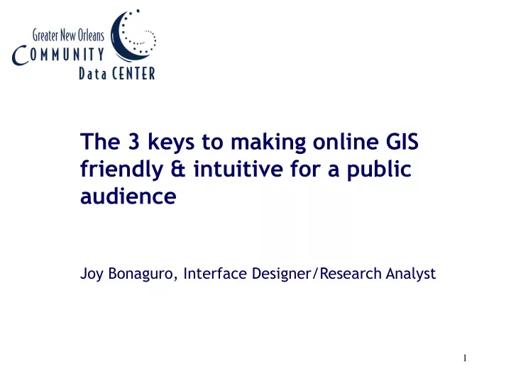the 3 keys to making online gis friendly