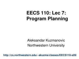 EECS 110: Lec 7:  Program Planning