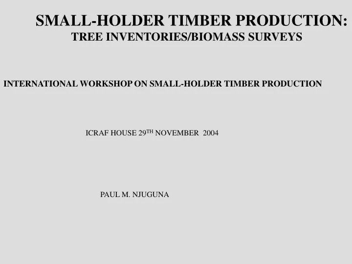 small holder timber production tree inventories