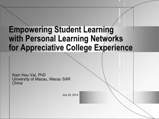 Empowering Student Learning  with Personal Learning Networks  for Appreciative College Experience