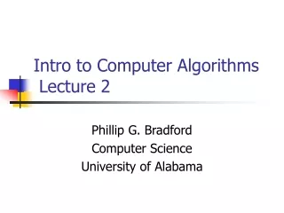Intro to Computer Algorithms  Lecture 2