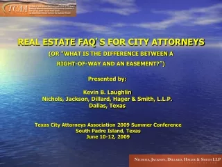 REAL ESTATE FAQ ’ S FOR CITY ATTORNEYS (OR  “ WHAT IS THE DIFFERENCE BETWEEN A