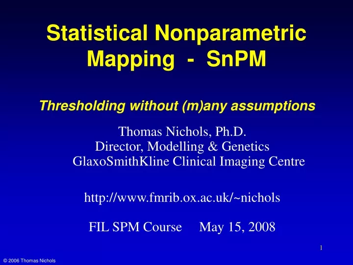 statistical nonparametric mapping snpm thresholding without m any assumptions