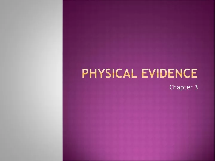 physical evidence