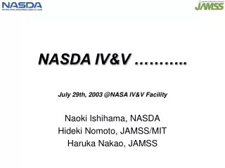 NASDA IV&amp;V ………..
