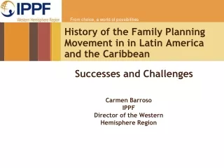 History of the Family Planning Movement in in Latin America  and the Caribbean