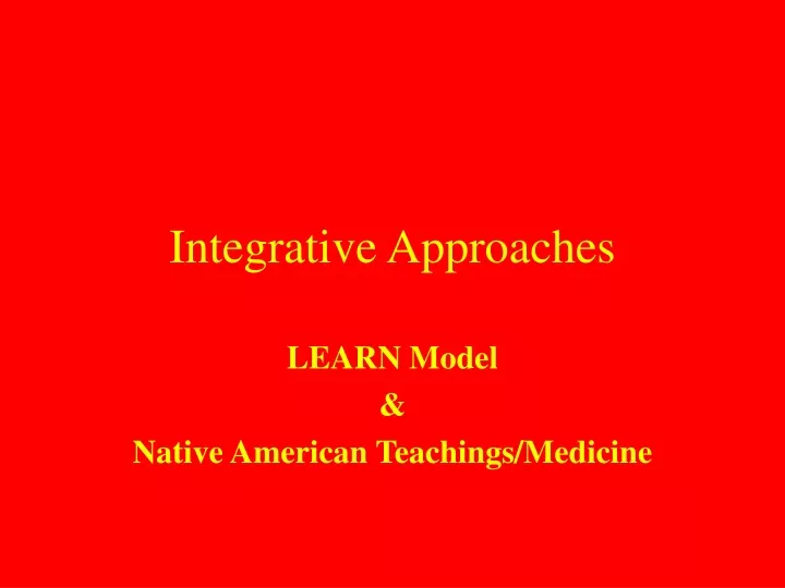 integrative approaches