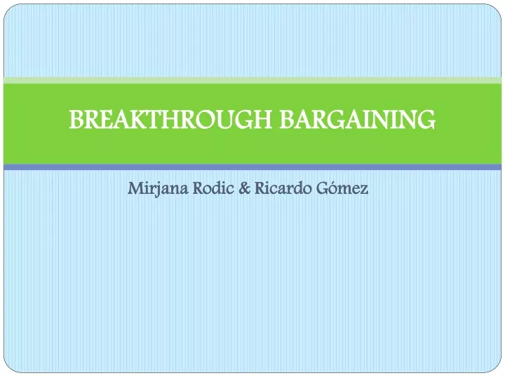 breakthrough bargaining