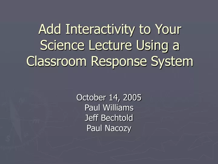 add interactivity to your science lecture using a classroom response system