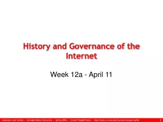 History and Governance of the Internet