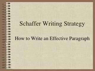 Schaffer Writing Strategy