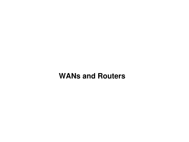 wans and routers