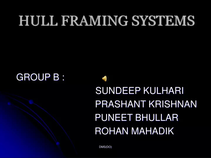 hull framing systems