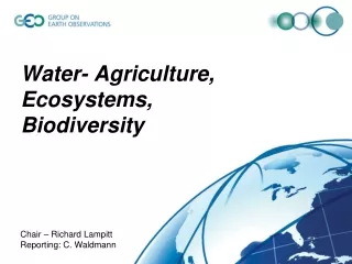 Water- Agriculture, Ecosystems, Biodiversity