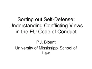 Sorting out Self-Defense: Understanding Conflicting Views in the EU Code of Conduct