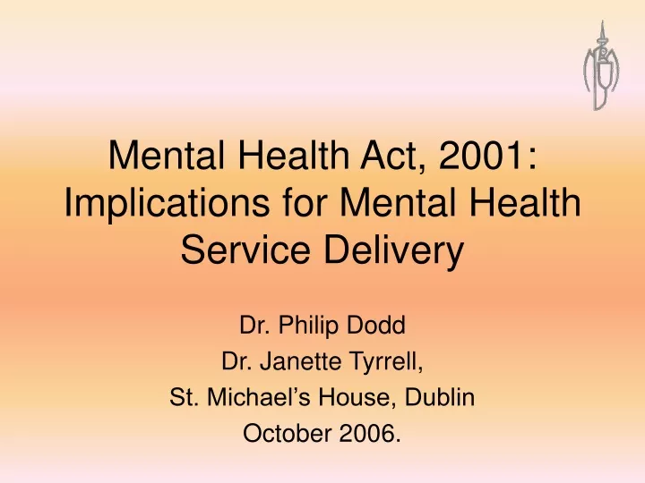 mental health act 2001 implications for mental health service delivery