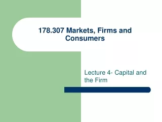 178.307 Markets, Firms and Consumers